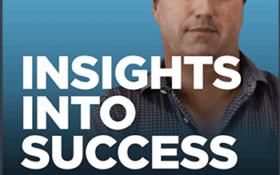 Terry Dry Discusses His Entrepreneurial Journey on the Insights Into Success Podcast