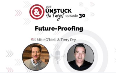 Terry Dry on how companies can get ‘unstuck’ on the “Unstuck and On Target” podcast