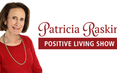 Terry Dry on Patricia Raskin’s Positive Living Show